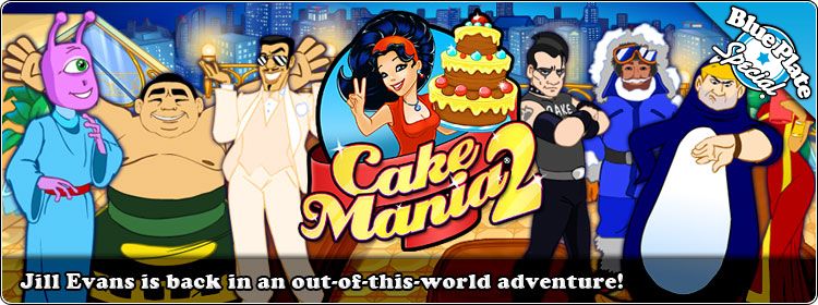 Cake Mania 2: Jill's Next Adventure!